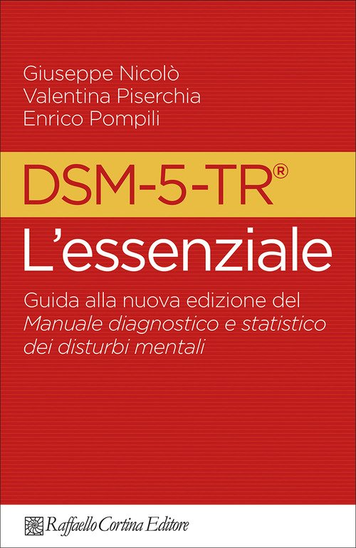 DSM-5-TR l'essenziale. Guida alla nuova edizione del Manuale diagnostico e statistico dei disturbi mentali