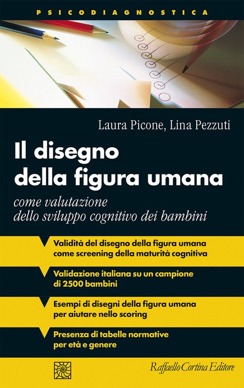 Il disegno della figura umana. Come valutazione dello sviluppo cognitivo dei bambini