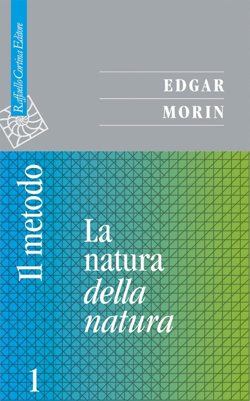 Il metodo - 1. La natura della natura