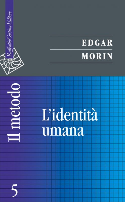 Il metodo - 5. L'identità umana