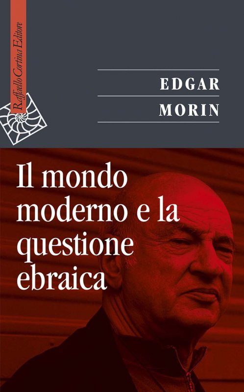Il mondo moderno e la questione ebraica