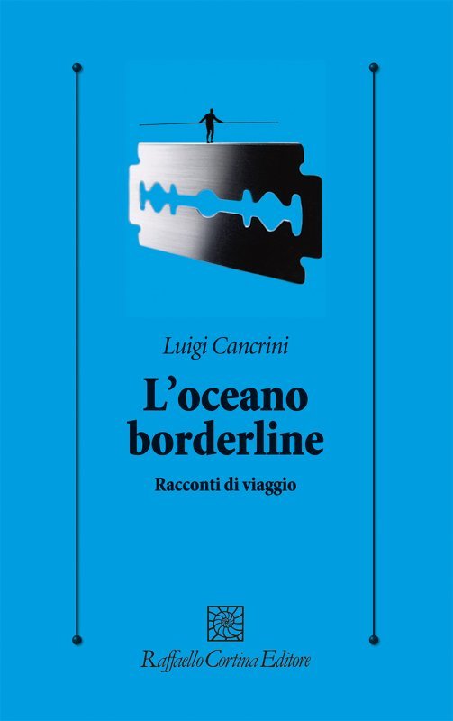 L'oceano borderline. Racconti di viaggi