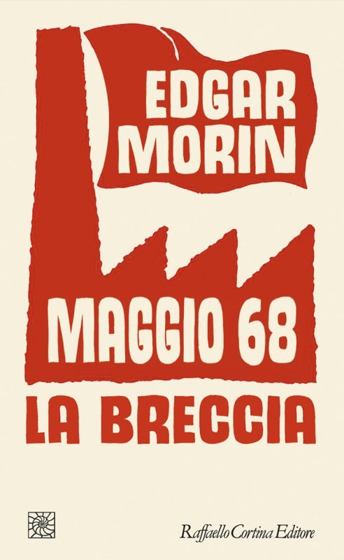 Maggio '68. La breccia