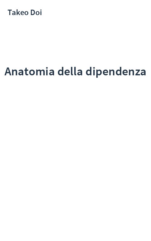 Anatomia della dipendenza