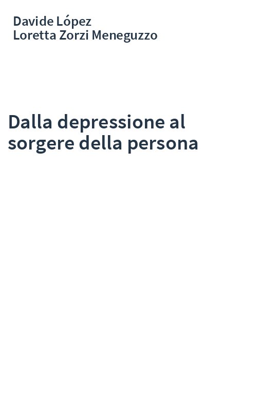 Dalla depressione al sorgere della persona