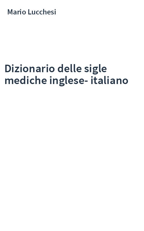 Dizionario delle sigle mediche inglese-italiano