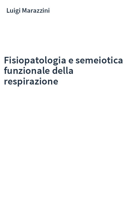 Fisiopatologia e semeiotica funzionale della respirazione