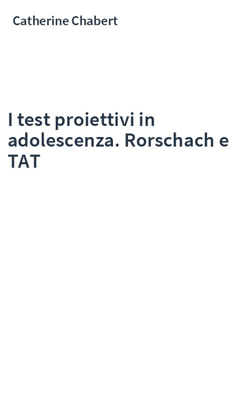 I test proiettivi in adolescenza. Rorschach e TAT