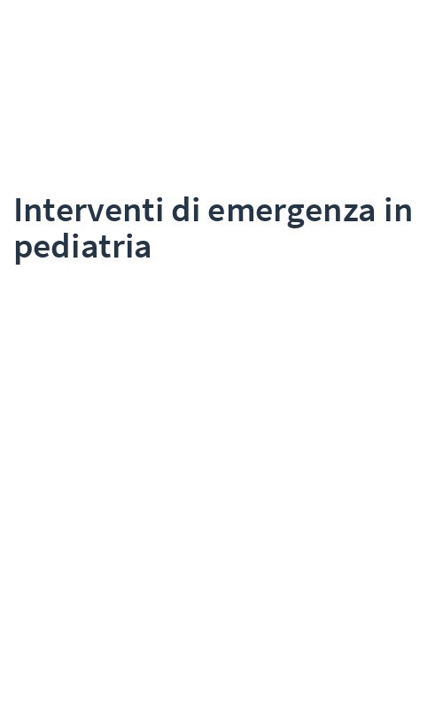 Interventi di emergenza in pediatria