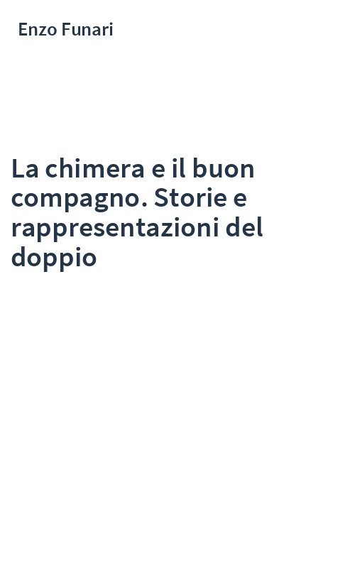La chimera e il buon compagno. Storie e rappresentazioni del doppio