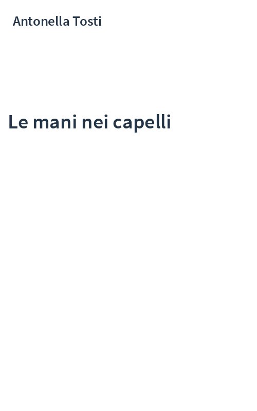 Le mani nei capelli