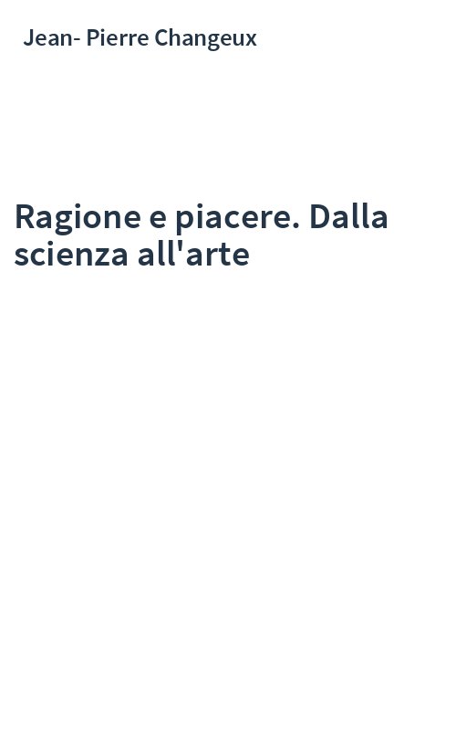 Ragione e piacere. Dalla scienza all'arte
