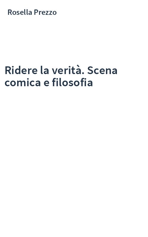 Ridere la verità. Scena comica e filosofia