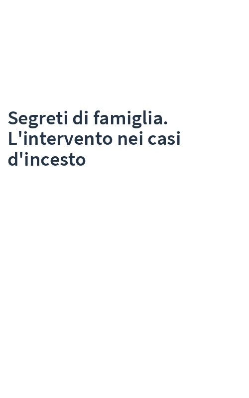 Segreti di famiglia. L'intervento nei casi d'incesto