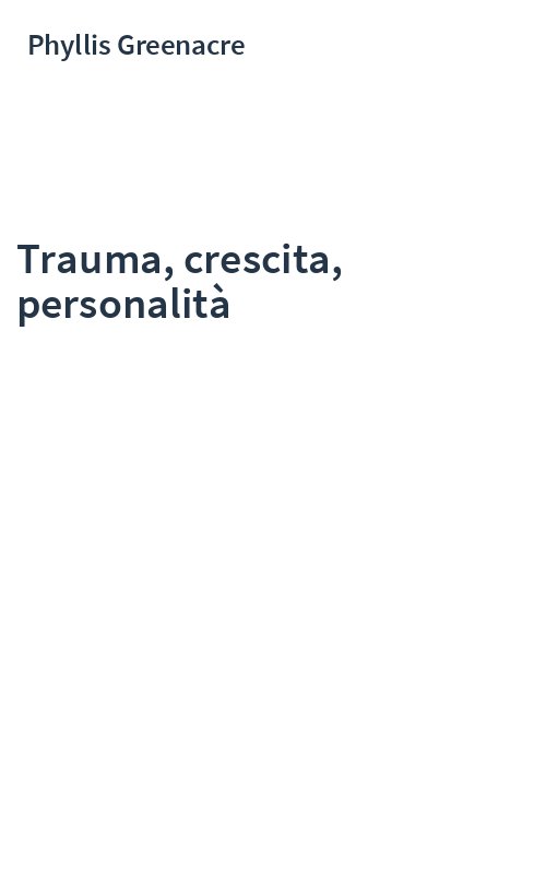 Trauma, crescita, personalità
