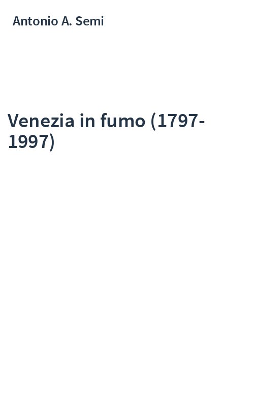 Venezia in fumo (1797-1997)