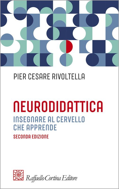 Neurodidattica. Insegnare al cervello che apprende