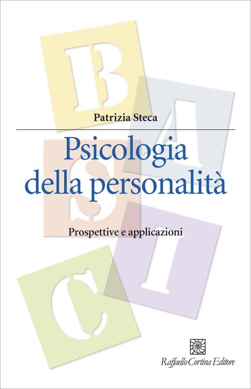 Psicologia della personalità. Prospettive e applicazioni