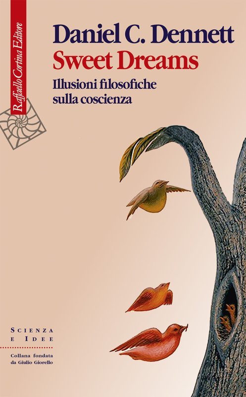 Sweet Dreams. Illusioni filosofiche sulla coscienza