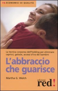 L'abbraccio che guarisce