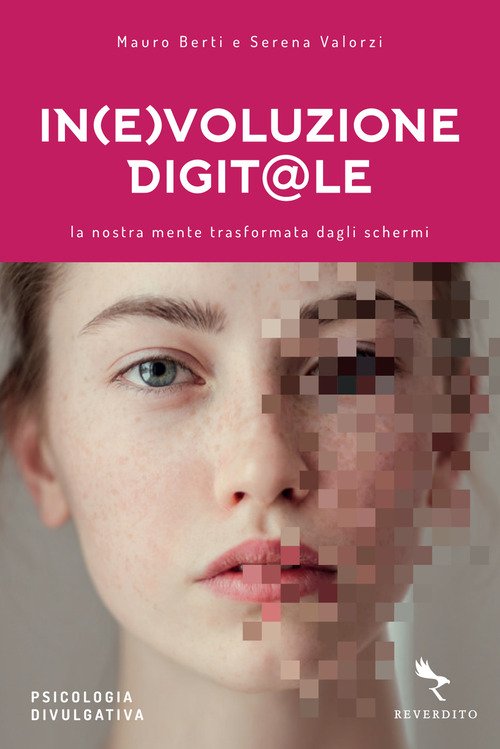 In(e)voluzione digit@le. La nostra mente trasformata dagli schermi