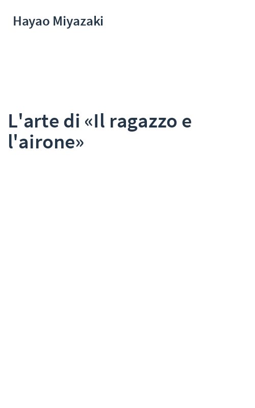 L'arte di «Il ragazzo e l'airone»