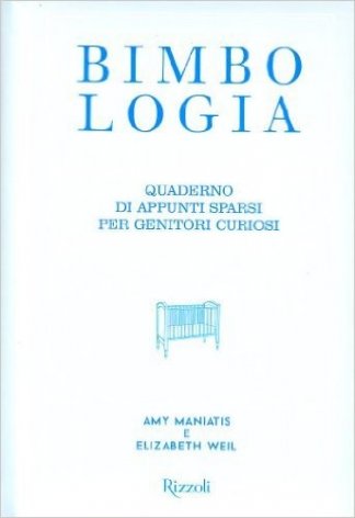 Bimbologia. Ediz. azzurra