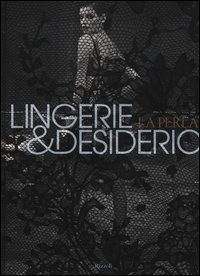 Lingerie e desiderio. La perla