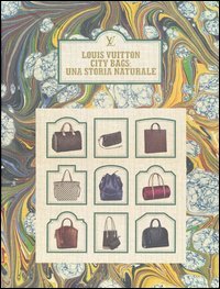 Louis Vuitton city bags: una storia naturale
