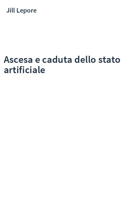 Ascesa e caduta dello stato artificiale