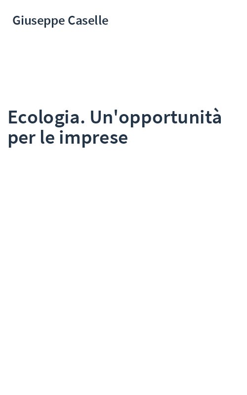 Ecologia. Un'opportunità per le imprese