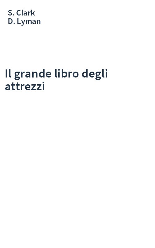 Il grande libro degli attrezzi