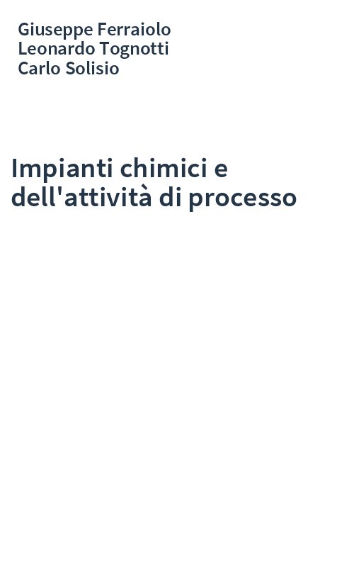 Impianti chimici e dell'attività di processo