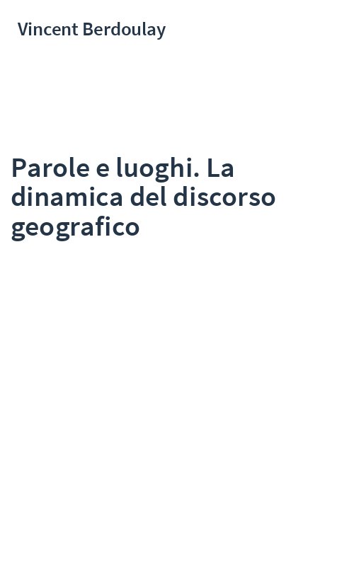 Parole e luoghi. La dinamica del discorso geografico