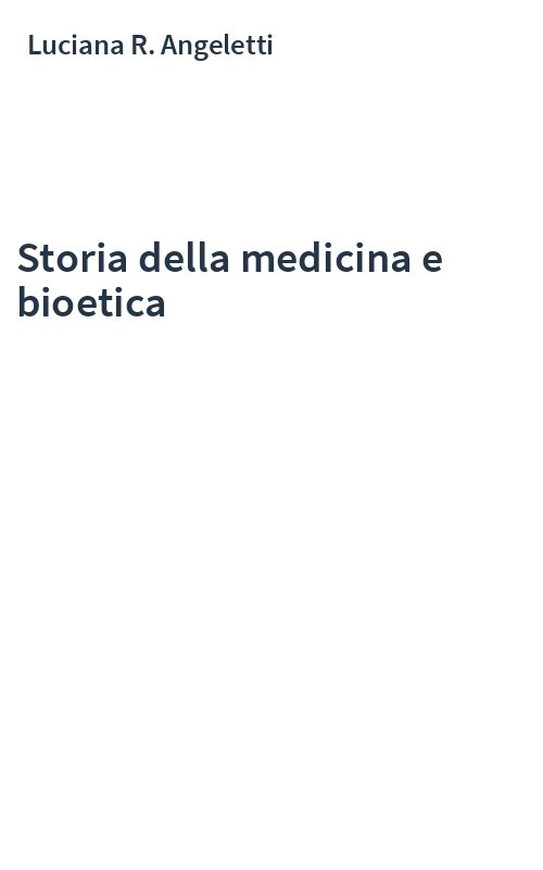 Storia della medicina e bioetica