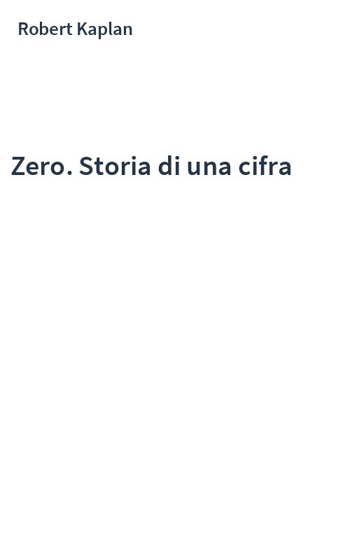 Zero. Storia di una cifra
