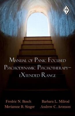 Manual of Panic Focused Psychodynamic Psychotherapy - Extended Range
