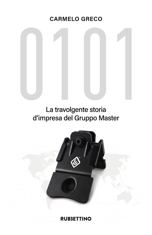 0101. La travolgente storia d'impresa del Gruppo Master