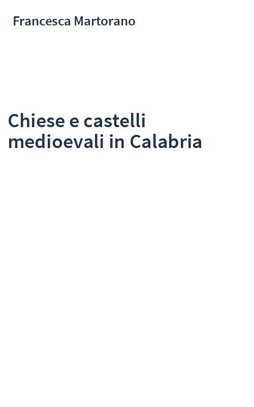Chiese e castelli medioevali in Calabria