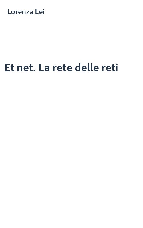 Et net. La rete delle reti
