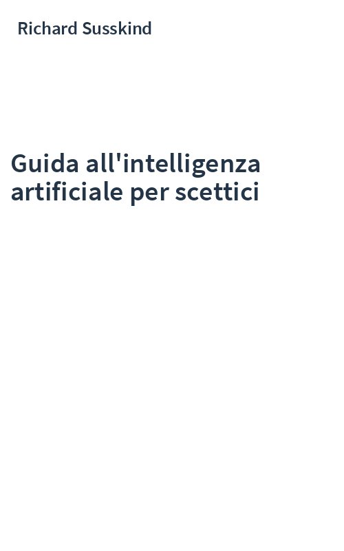 Guida all'intelligenza artificiale per scettici