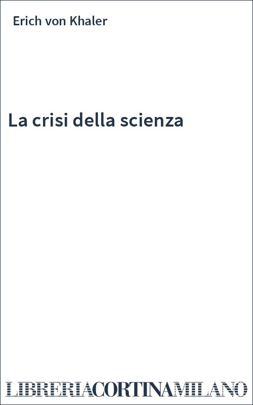 La crisi della scienza