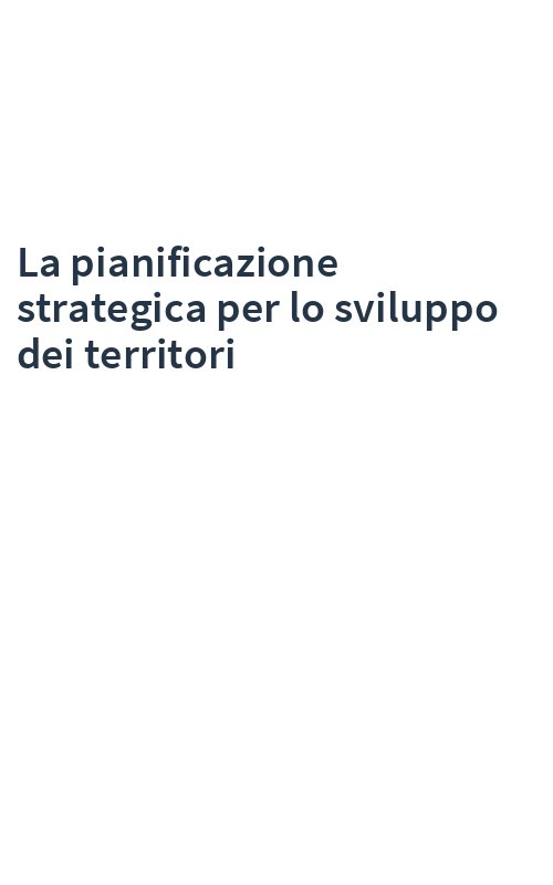 La pianificazione strategica per lo sviluppo dei territori