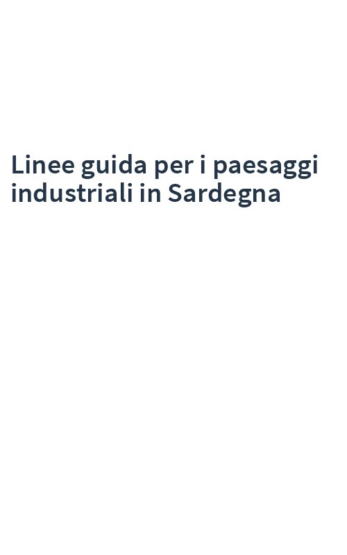 Linee guida per i paesaggi industriali in Sardegna