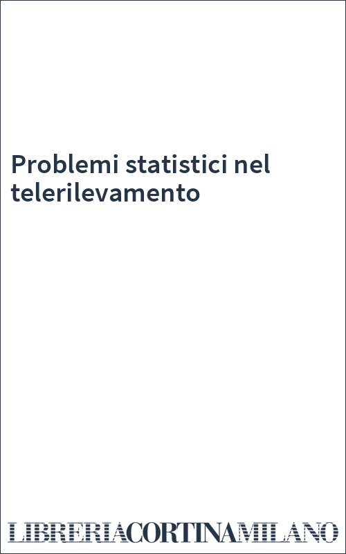 Problemi statistici nel telerilevamento