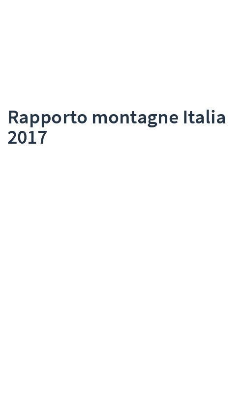 Rapporto montagne Italia 2017