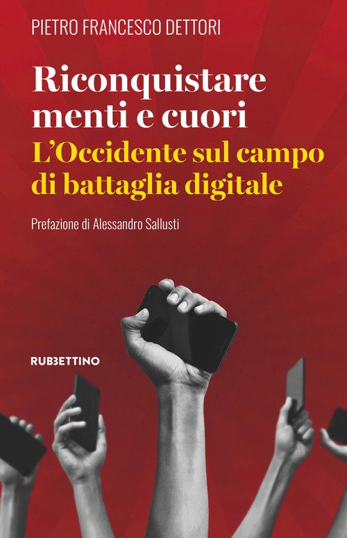 Riconquistare menti e cuori. L'Occidente sul campo di battaglia digitale