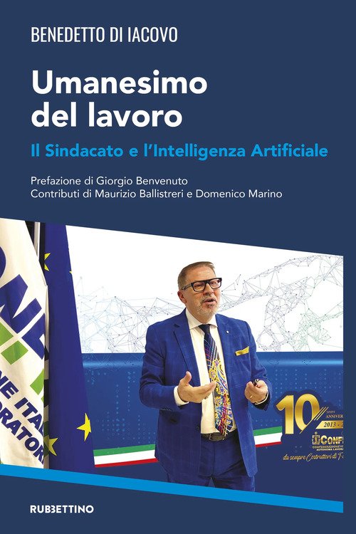 Umanesimo del lavoro. Il sindacato e l'intelligenza artificiale