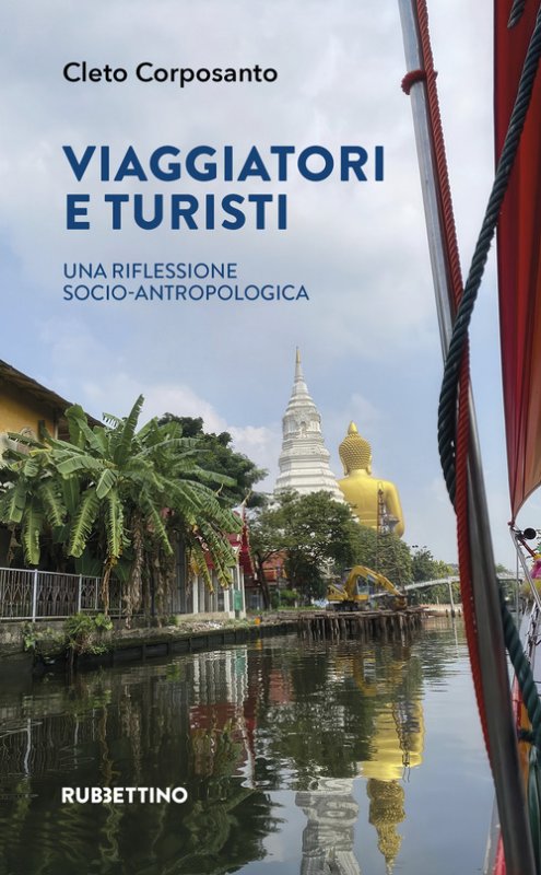 Viaggiatori e turisti. Una riflessione socio-antropologica