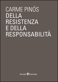 Della resistenza e della responsabilità